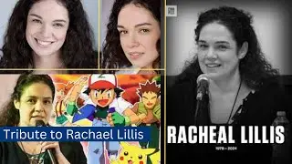 Thank You, Rachael Lillis: A Voice That Echoes Forever Special Tribute