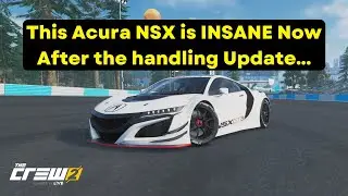 The Acura NSX GT3 Touring Car After the Handling Update is CRAZY Good.. Test & Review | The Crew 2 |