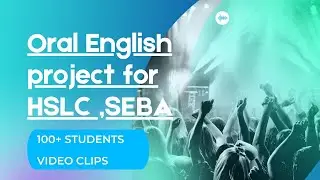 16 August 2021,Oral/Spoken English project for HSLC under SEBA