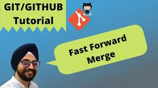 23. How to perform a merge operation | Fast Forward Merge | Git Merge | Git tutorial for beginner