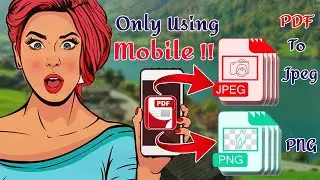 How to convert PDF file to JPEG Or PNG File in Android Mobile