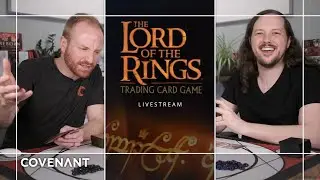 Lord of the Rings TCG, Part 2: Playing our Fellowship of the Ring Decks