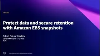 AWS Summit DC 2022 - Protect data and secure retention with Amazon EBS snapshots