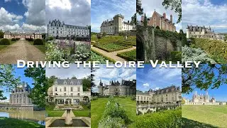 I Saw 11 French Castles in 5 Days