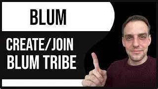 How To Create Blum Tribe | How To Join Blum