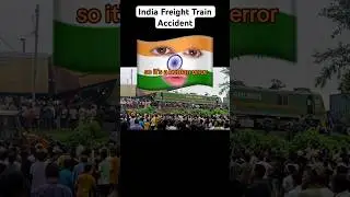 India Freight Train Accident