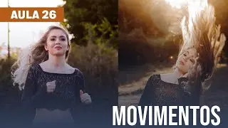 Curso de Fotografia Gratuito | AULA 26 | Fotografia em movimento