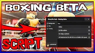 SO OP | Boxing Beta Script [2023] Updated Scripts 🔥