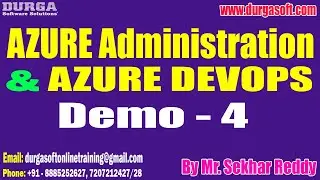 AZURE ADMIN & AZURE DEVOPS tutorials || Demo - 4 || by Mr. Sekhar Reddy On 12-06-2024 @8AM IST