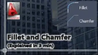 Autocad - Fillet and Chamfer (explained in 3 minutes)