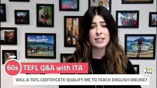 Will a TEFL Certificate Qualify Me to Teach English Online? - TEFL Q&A with ITA