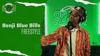 The Benji Blue Bills On The Radar Freestyle (PART 2)