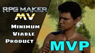 RPG Maker -- Creating an MVP (Minimum Viable Product)