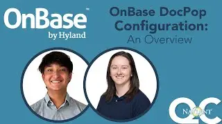 OnBase DocPop Configuration: An Overview