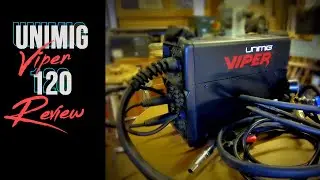 Unimig Viper 120 Review