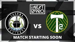 LIVE STREAM: MLS NEXT PRO: Tacoma Defiance vs Portland Timbers 2 | Sept 8, 2024