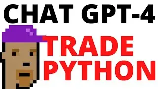 Chat GPT 4 Shows How To Algo Trade with Python
