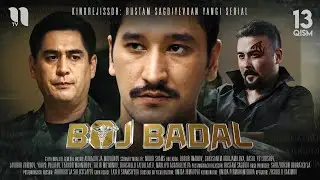 Boj Badal (13-qism) (o'zbek film)