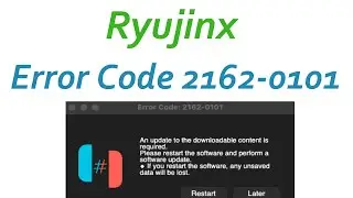 Ryujinx Error Code 2162-0101