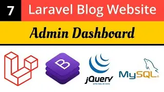 Laravel Tutorials | Admin dashboard Laravel | Laravel Blog Website | Laravel 8 Tutorial