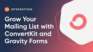 Grow Your Mailing List with Gravity Forms and ConvertKit