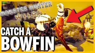 Monster Hunter Wilds: Quick Guide to Catching Gravid Bowfin!
