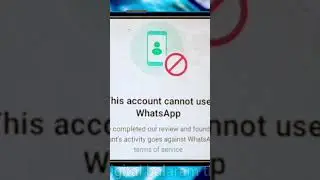 this account cannot use whatsapp ! whatsapp account cannot use ! whatsapp account block to unblock