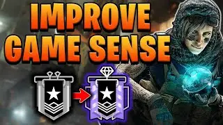 *DO THIS* How To Improve Your Game Sense in Rainbow Six Siege - Guide 2023