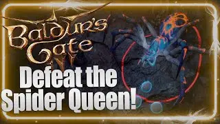 How to Defeat the Phase Giant Spider Matriarch in Baldur's Gate 3