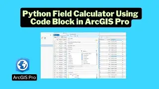 Python Field Calculator: Using Code Block for Analysis in ArcGIS Pro