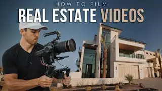 How to Film a Real Estate Videos // Canon EOS R5 C (8k 60fps RAW)