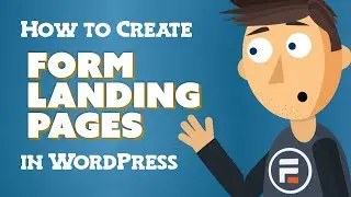 How to Create a Form Landing Page in WordPress!
