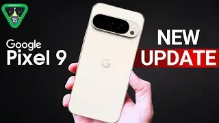 Google Pixel 9 Pro XL - NEW MASSIVE UPDATE!!