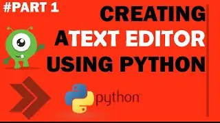 Building a text editor using python in hindi 1/2