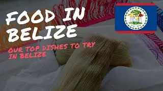 Belizean Food: Popular Dishes To Try in Belize