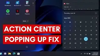 How To Fix Action Center Keeps Popping Up on Windows 11 / 10