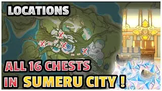 All 16 chests in Sumeru City !!!  (Locations)  [Genshin Impact]