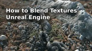 How to Blend Different Textures in Unreal Engine - UE Beginner Tutorial