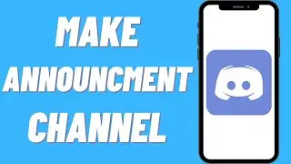 How To Make An Announcement Channel On Discord (EASY)