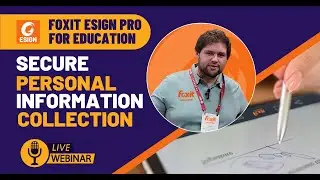 eSign for Education | How to Securely and Quickly Collect Faculty, Staff, and Student Information