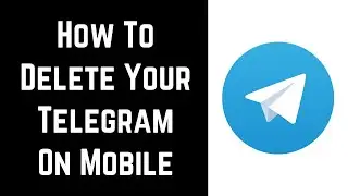 How to Delete Telegram Account on Phone