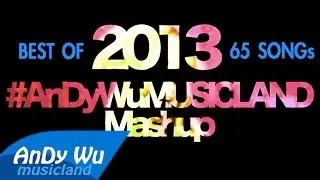 Mashup 2013 (Best 60+ Pop Songs) - 