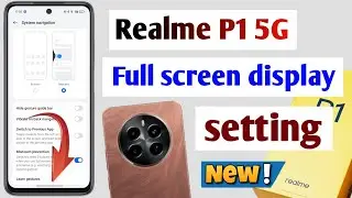 Realme P1 5G full screen display setting | Realme P1 5G me full screen display kaise kare