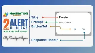 2. Alert in Apps Script  | Title, Prompt, ButtonSet, Response Handle | Apps Script Basic