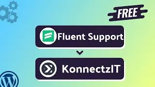 Integrating Fluent Support with KonnectzIT | Step-by-Step Tutorial | Bit Integrations