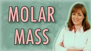 Molar Mass and Gram Molecular Mass (Chemistry)