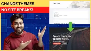 How to Change Website Theme (No Data loss/Site break)