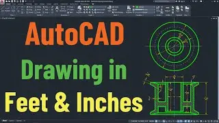 AutoCAD Drawing in Feet and Inches