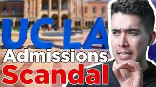 UCLA Admissions Scandal Explained | Affirmative Action Scrutiny