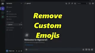 How To Remove Custom Emojis From Discord Server